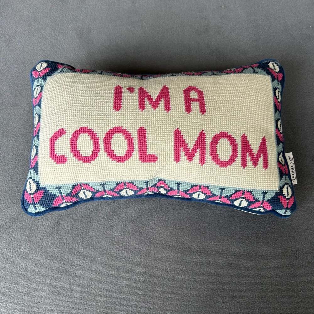Rachel Zoe I'm A Cool Mom Needlepoint Accent Pillow